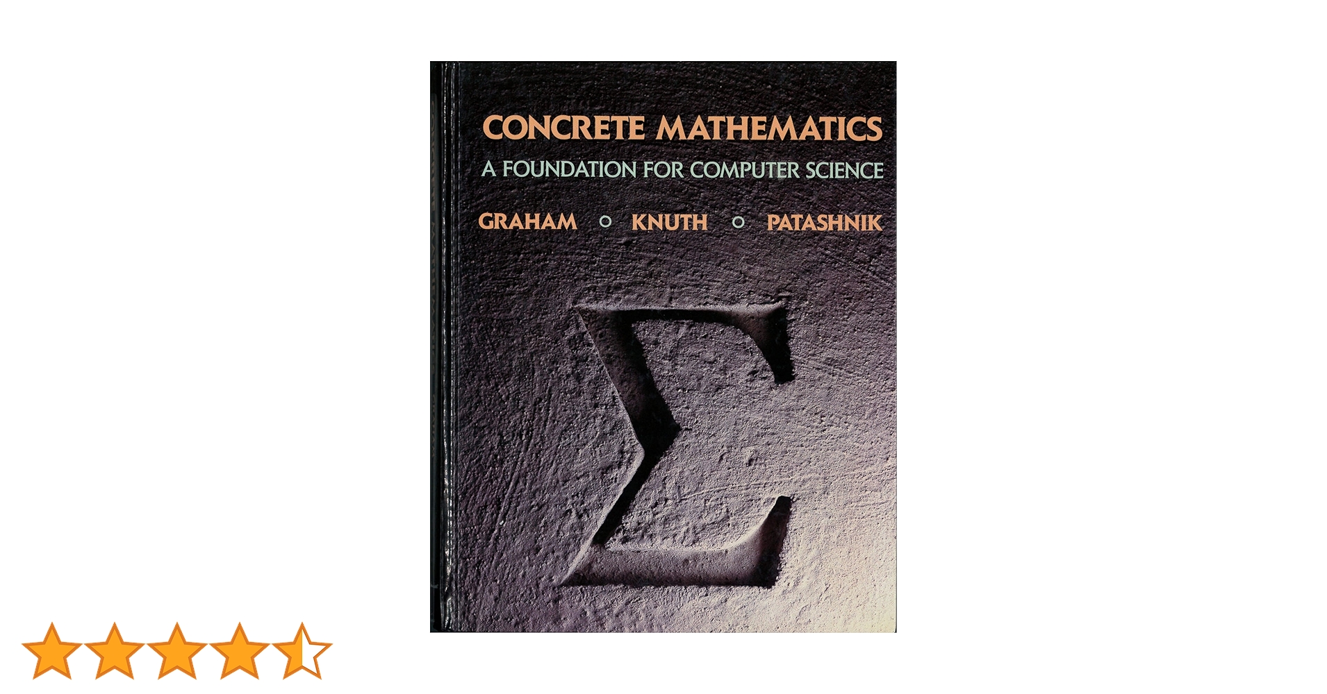 Concrete Mathematics: A Foundation for Computer Science : Ronald